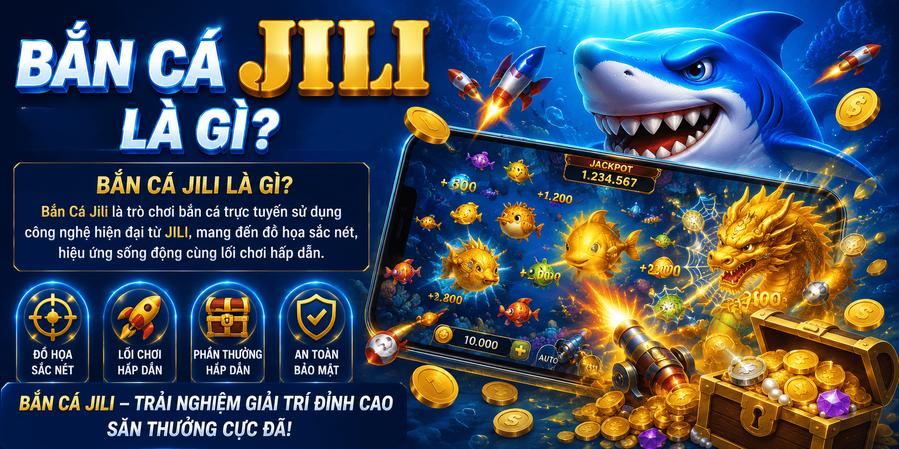 Bắn Cá Jili là gì?